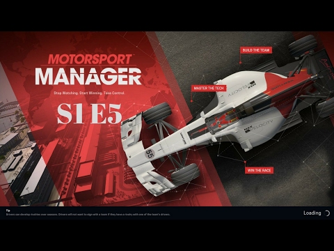 Let's Play! Motorsport Manager Season 1 Ep. 5