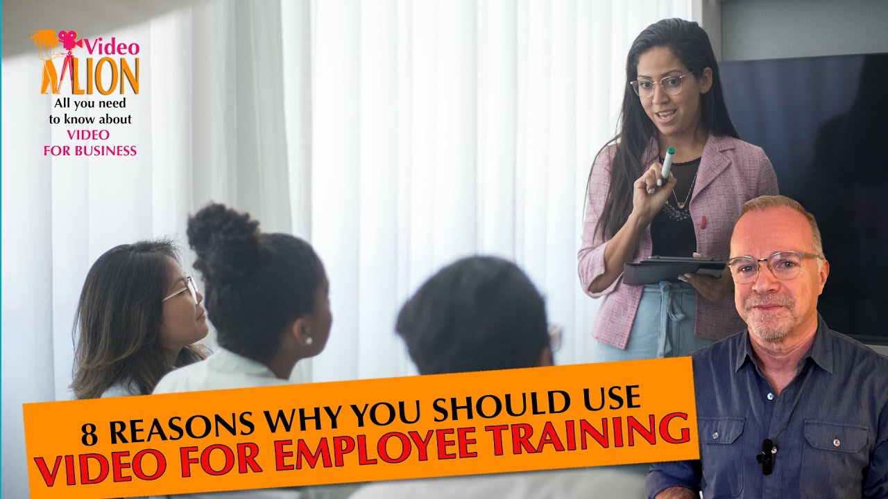 8 Reasons Why You Should Use Video for Employee Training | Video Lion #28 | Leib Productions