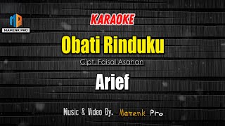 Download lagu KARAOKE OBATI RINDUKU - Arief mp3 Download lagu KARAOKE OBATI RINDUKU - Arief mp3