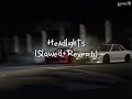 Headlights - (Slowed+Reverb)#alanwalker #alok #kiddo #headlight #slowedandreverb #viralsong