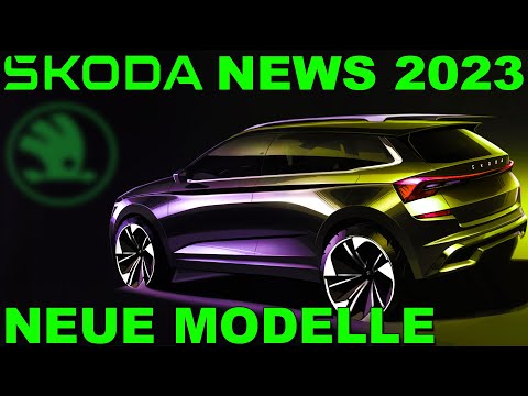 SKODA News 2023 Neue Modelle, neuer Absatzmarkt, Zahlen, Lieferschwierigkeiten