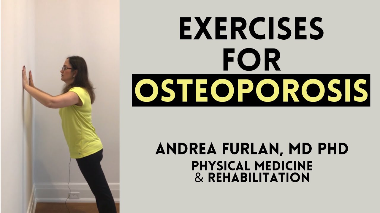 #017 Twenty-Six Exercises for Osteoporosis, Osteopenia and whole body Osteoarthritis