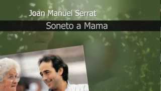 Soneto a Mama - Joan Manuel Serrat