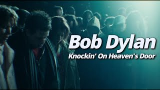 Download lagu Bob Dylan - Knockin' On Heaven's Door (The Best Extended Version) Lyrics English, Español, Portugués mp3