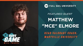 Have Game, Will Travel: Matthew “mCe” Elmore | Full Sail University