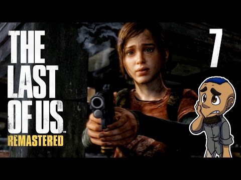 The Last of Us Remastered | Part 7 | ELLIE'S CHOICE | Gameplay Walkthrough