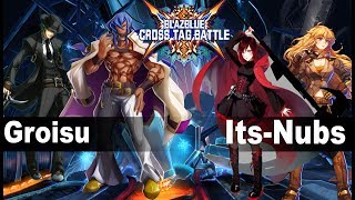 BBTAG: Groisu (Azrael, Hazama) vs Its-Nubs (Ruby, Yang) Blazblue Cross Tag Battle Ranked Match