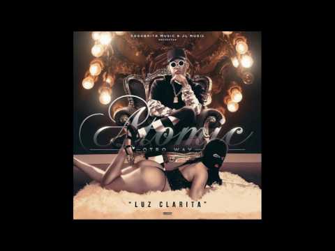 Atomic Otro Way - Luz Clarita Produced by Jerrylsp (Lyrics)