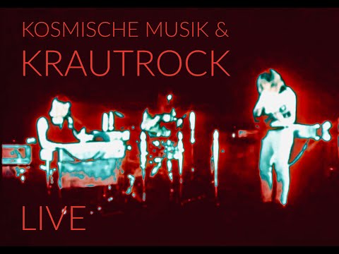 KOSMISCHE MUSIK & KRAUTROCK - LIVE ! (1971/1974)