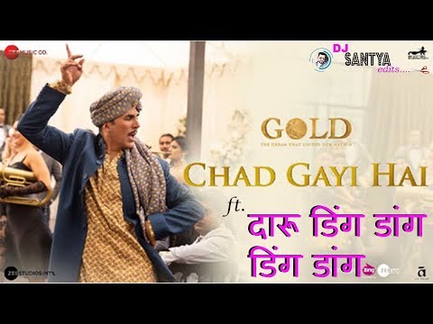 chadh gayi hai ft. daru ding dang -dj santya mix