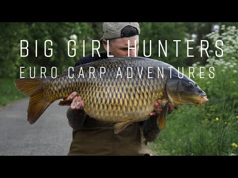 Euro Carp Adventure | Big Girl Hunters | Carp Fishing