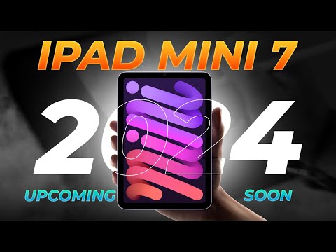 Everything You Need to know about the Upcoming iPad Mini 7