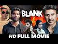 Blank Full Movie HD Sunny Deol Karan Kapadia Ishita Dutta Superhit Hindi Movie 2019