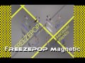 Freezepop - Magnetic [New Song 2010]