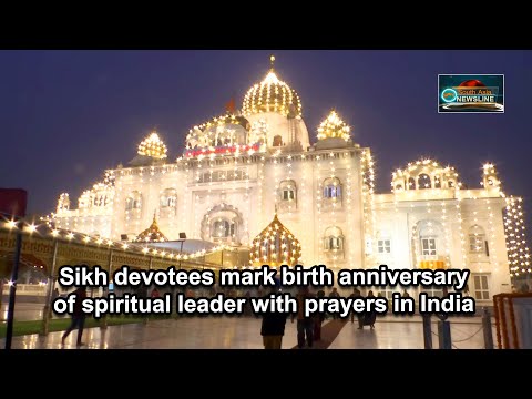 Sikh devotees mark birth anniversary of spiritual leader with prayers in India