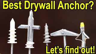 Which Drywall Anchor is Best?  Let&#39;s find out!