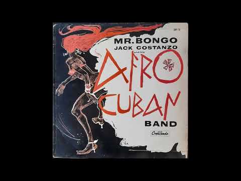 Goza negra | Jack Costanzo and his Afro Cuban Band