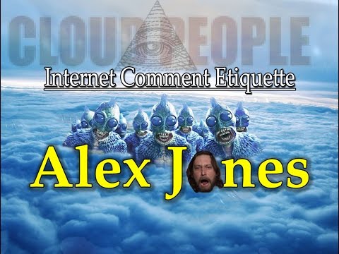 Internet Comment Etiquette: "Alex Jones"
