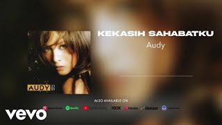 Download lagu Audy - Kekasih Sahabatku mp3