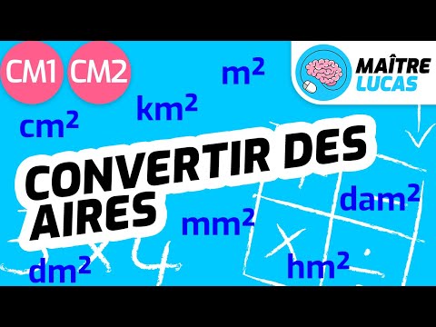 Conversion d'unités d'aire CM2 - CM1 - Cycle 3 - Grandeurs et mesures - Maths