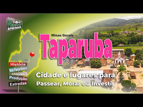 Taparuba, MG – Cidade para passear, morar e investir.