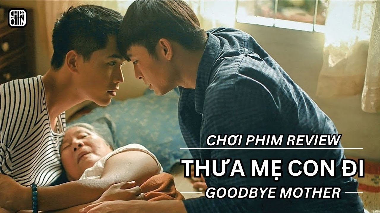 REVIEW PHIM: THƯA MẸ CON ĐI - PHIM CHIẾU RẠP VIỆT NAM