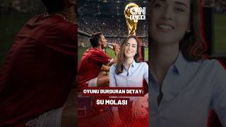 Oyunu Durduran Detay! Su Molasının Nedeni Ortaya Çıktı
