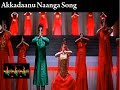 Akadanu Nanga Song Indian Movie