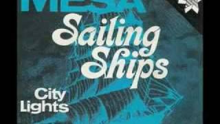 Mesa - Sailing Ships {Ariola America, 1977} STEREO 45