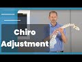 What is a Chiropractic Adjustment? (From Chiropractor)