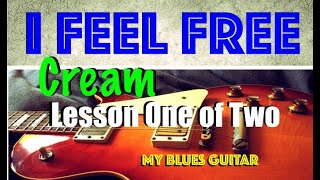 I FEEL FREE :: Eric Clapton :: Cream ::  GUITAR LESSON 1 of 2 :: The Rhythm Guitar