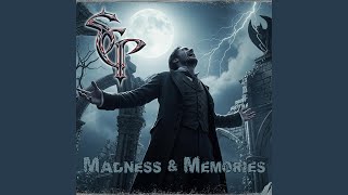 Madness &amp; Memories