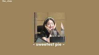 Cover art for Sweetest pie +wink