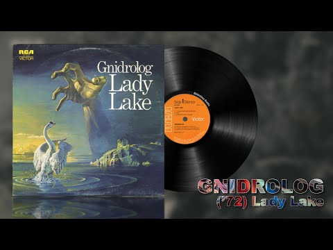 🇬🇧 Gnidrolog  – (’72) Lady Lake (Forgotten Progressive Rock Gems #183)