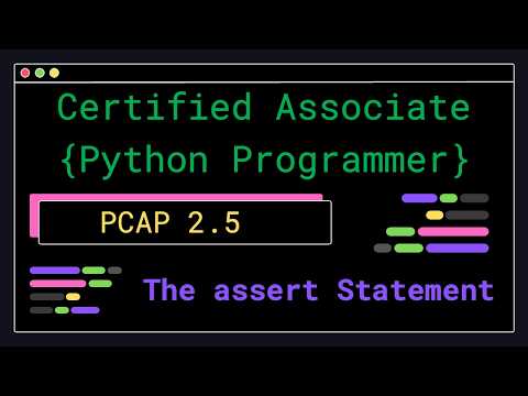 Pcap 2 5 The Assert Statement Certified Associate Python Programmer