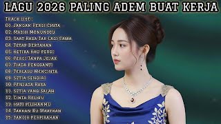 Download lagu Lagu 2026 Paling Adem Buat Kerja 🎧 Full Album Slow Rock Mellow Buat Fokus Seharian mp3 Download lagu Lagu 2026 Paling Adem Buat Kerja 🎧 Full Album Slow Rock Mellow Buat Fokus Seharian mp3