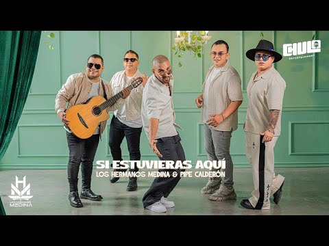 Los Hermanos Medina and Pipe Calderon