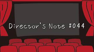 映画のはなし　ディレクターズノート44　SCREEN X特集 #映画 #映画レビュー #screenx