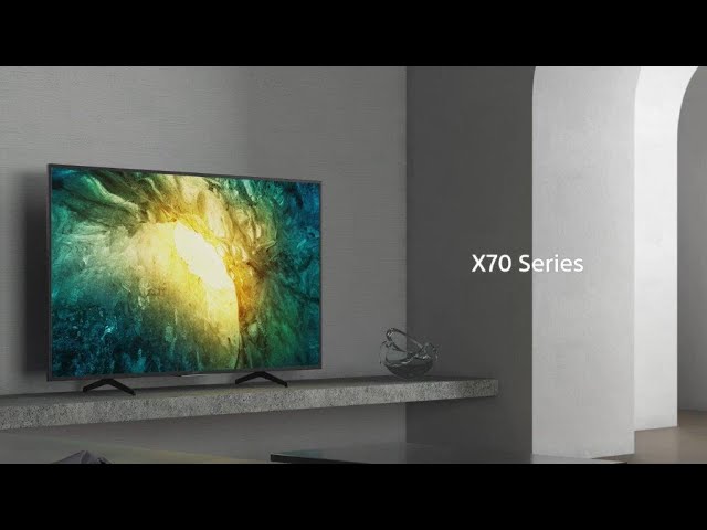 Video Teaser für Sony - BRAVIA - X70 Series - 4K HDR TV