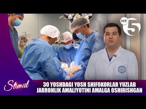 30 yoshdagi yosh shifokorlar yuzlab jarrohlik amaliyotini amalga oshirishgan | STIMUL