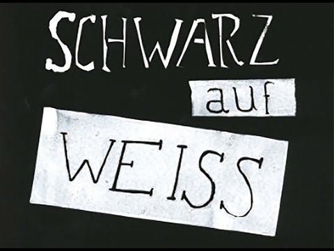 Schwarz auf Weiss