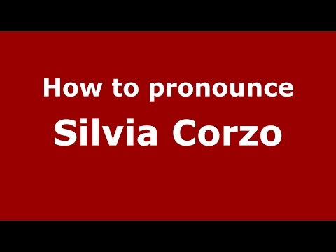 How to pronounce Silvia Corzo (Colombian Spanish/Colombia)  - PronounceNames.com