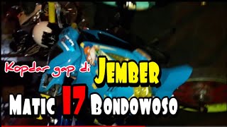 Download lagu Matic17 Bondowoso (part2) mp3
