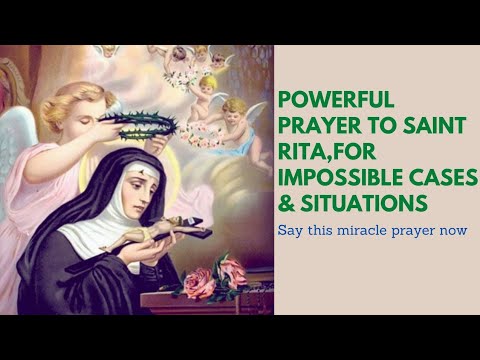 Powerful Prayer To Saint Rita,For Impossible Cases and urgent Situations/Don't ignore this prayer