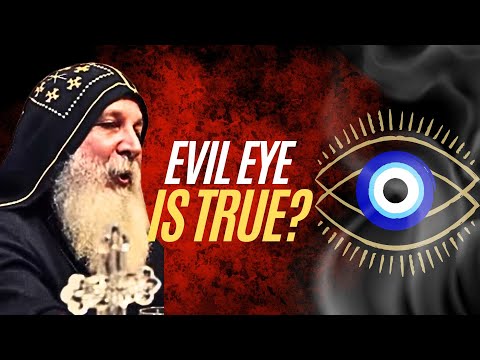 SHOULD WE BELIEVE IN EVIL EYE? BISHOP MARI