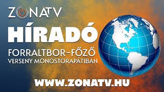 ZÓNA TV – HÍRADÓ – Forraltbor-főző verseny Monostorapátiban