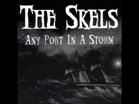 The Skels - Have a Drink Ya' Bastards