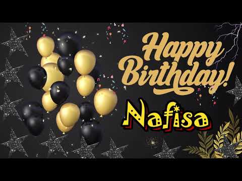 NAFISA Happy Birthday To You|Happy Birthday Nafisa song |Happy Birthday Song with Name|Birthday Cake