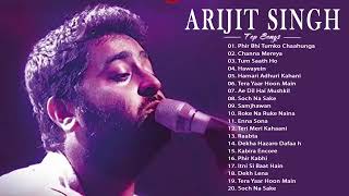 The Melodies Hits of Arijit Singh Bollywood Romant...