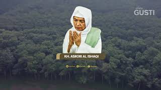 Download lagu 🔴PASRAH LILLAHI TA'ALA || KH. ASRORI AL ISHAQI mp3